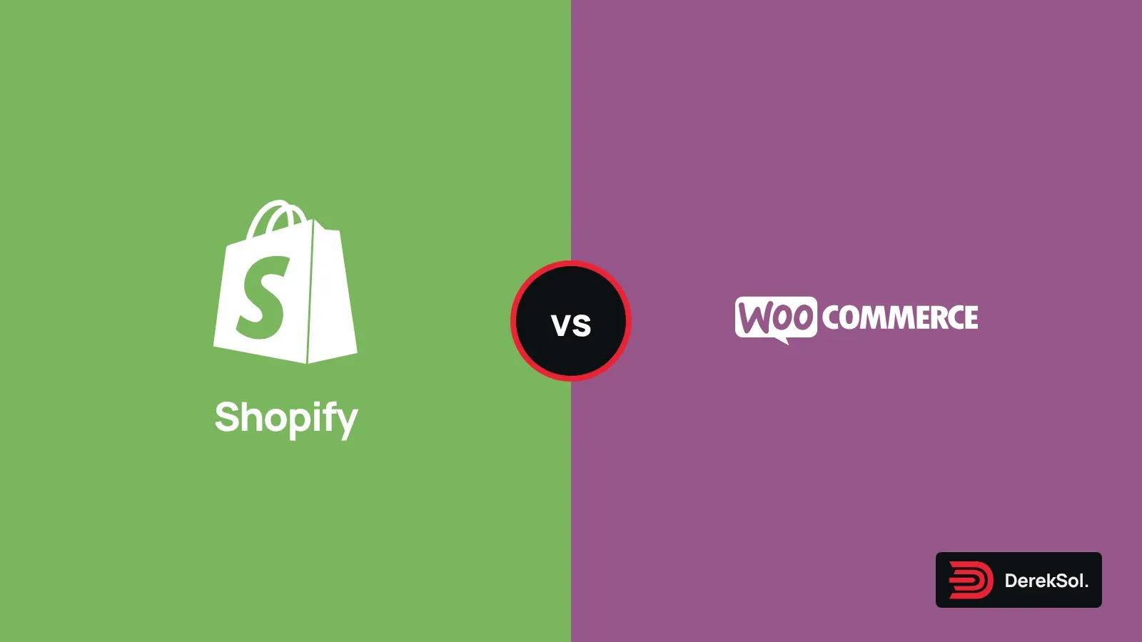 The Shopify logo on green and the WooCommerce logo on purple, split down the middle with a red “vs” badge.